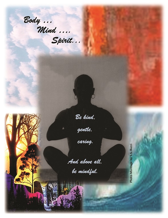 Body, Mind, Spirit, photo montage created by Susan S. Buzzi for The Kindness Project.