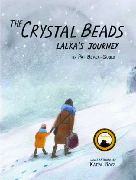 The Crystal Beads Lalka’s Journey by Patricia Black-Gould