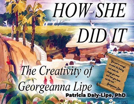 How She Did It The Creativity of Georgeanna Lipe