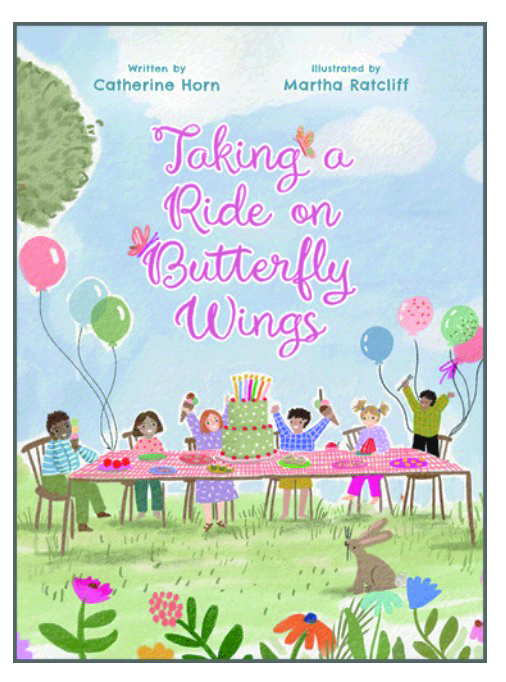 Catherine Horn Taking a Ride on Butterfly Wings