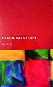 Sue Johnson-Navigating Nursing's Future