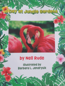 Nell Rude - A Day at Jungle Gardens