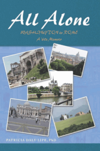 All Alone, Washington to Rome by Patricia Daly-Lipe