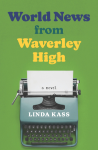 World News from Waverly High by Linda Kass